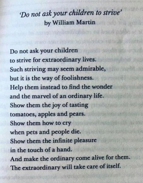 Sahil Bloom on X: "Make the ordinary come alive and the extraordinary will take care of itself. https://t.co/tjBRSbZU6w" / X William Martin, Mottos To Live By, Poetry Foundation, My Children Quotes, Poems Beautiful, Extraordinary Life, Bettering Myself, Feeling Sick, Child Life