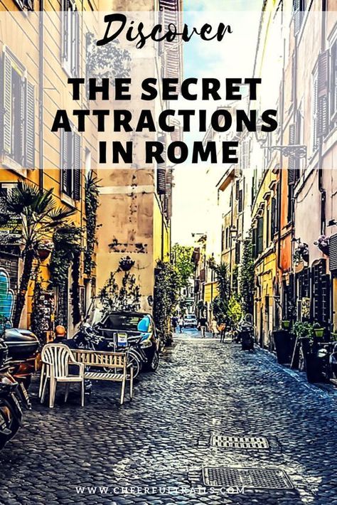 Hidden Rome : 6 Secret Attractions in Rome - Cheerful Trails Italy Siena, Travel Venice, Italy Trip Planning, Trastevere Rome, Travelling Ideas, Italy 2023, Rome Attractions, Italian Travel, Palermo Sicily