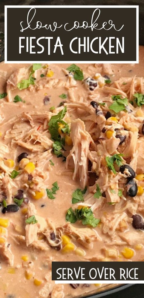 Creamy Fiesta Chicken, Fiesta Chicken Crockpot Recipe, Serve Over Rice, Fiesta Chicken, Crock Pot Slow Cooker, Chicken Crockpot Recipes, Family Favorite Meals, Crockpot Chicken, The Chicken