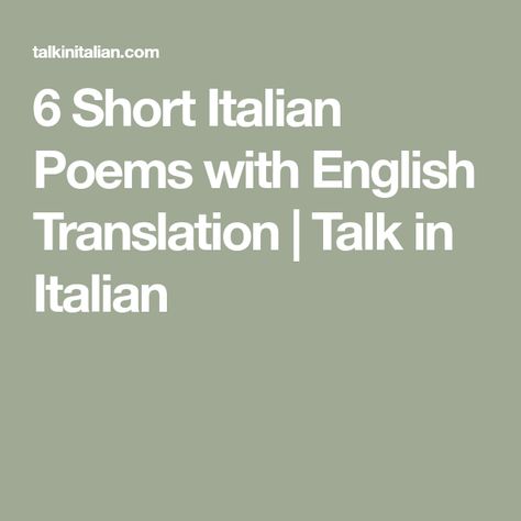 Italian Poems Love, Italian Poetry With Translation, Italian Poems With Translation, Short Italian Quotes With Translation, Short Italian Quotes, Beautiful Italian Phrases, Italian Quotes Aesthetic, Italian Quotes With Translation, Italian Poems