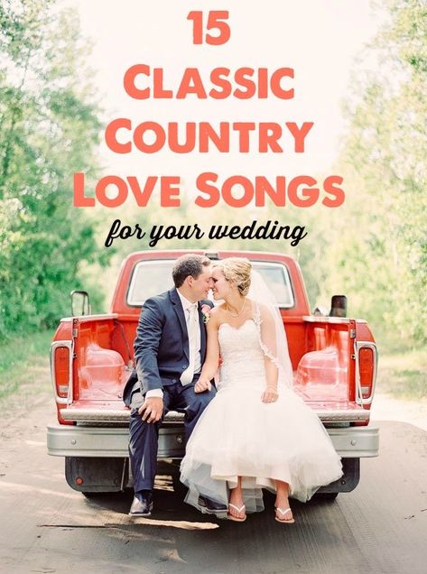 Best Country Wedding Songs, Classic Wedding Songs, Top Wedding Songs, Unique Wedding Songs, Wedding Love Songs, Old Country Songs, Country Wedding Songs, Décoration Diy, First Dance Wedding Songs