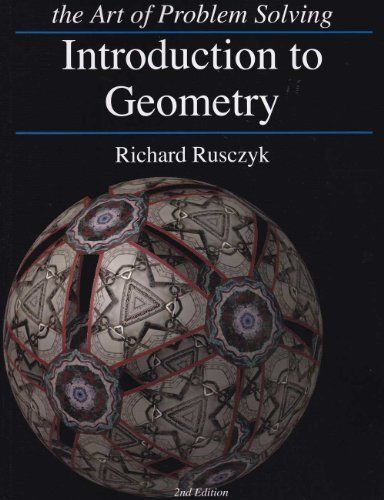 Art of Problem Solving Introduction to Geometry Textbook and Solutions Manual 2-Book Set Introduction To Geometry, Geometry Book, Math Competition, Basic Algebra, Solving Linear Equations, Number Theory, Reading Art, Math Books, Learning Math