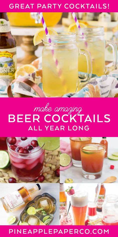 Beer Cocktail Recipes You’ve GOT to Try. They’re great all year long for parties big and small! Beer Cocktails curated by Pineapple Paper Co. #beercocktail #cocktailrecipes #drinkrecipes #beer #shandyrecipes #summercocktails Beer Cocktails Summer, Beer Mixed Drinks Recipes, Beer And Vodka Drink, Beer Based Cocktails, Beer Punch Recipes, Beer Cocktails Recipes, Beer Drinks Recipes, Beer Drinks, Summer Beer Recipe