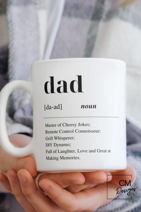 Dad definition, fathers day, for dad birthday, best dad ever, stepdad single father papa dada daddy Quotes Appreciation, Mugs For Him, Quotes For Mugs, Best Dad Quotes, Gift For Dad Birthday, Dad Definition, Mug Quotes, Cheesy Jokes, Single Father