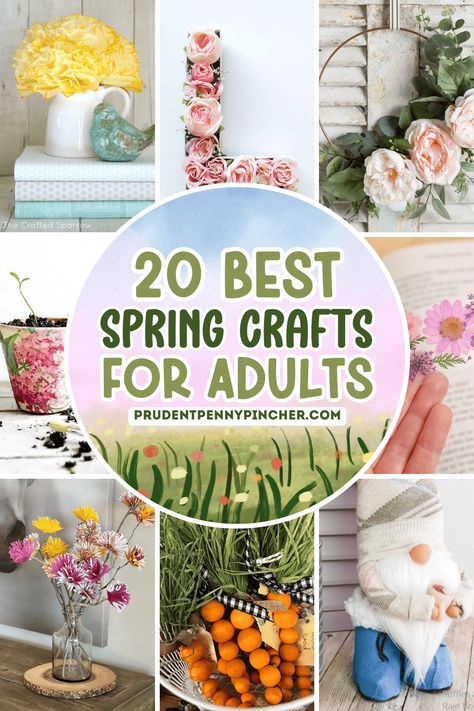 20 Best Spring Crafts for Adults To Make Spring Crafts For Adults Diy, Spring Crafts To Sell, Diy Spring Decorations, Spring Crafts For Adults, Spring Porch Ideas, Home Decor Dollar Tree, Craft Group Ideas, Easy Spring Crafts, Prudent Penny Pincher