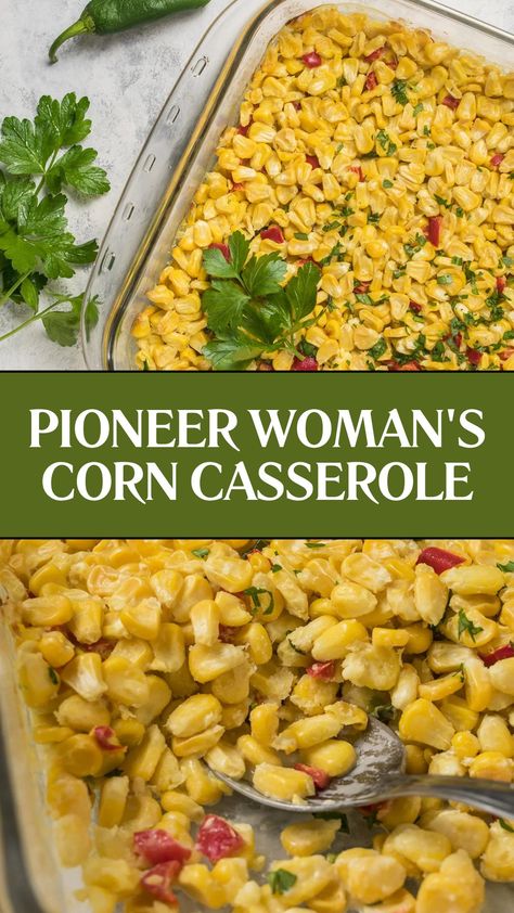 Pioneer Woman's Corn Casserole Pioneer Woman Corn Casserole, Pioneer Woman Corn, Bell Pepper Side Dish, Fresh Corn Casserole, Thanksgiving Corn Recipes, Pioneer Woman Recipes Dinner, Creamed Corn Casserole, Canned Corn Recipes, Dinner Sides Recipes