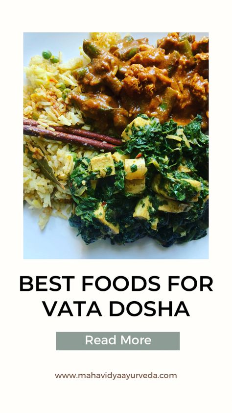 Vata Dosha Breakfast Recipes, Vata Dosha Breakfast, Vata Foods, Vata Dosha Meal Plan, Vata Breakfast Ideas, Ayurveda Vata Recipes, Vata Meals, Vata Food List, Ayurvedic Vata Recipes