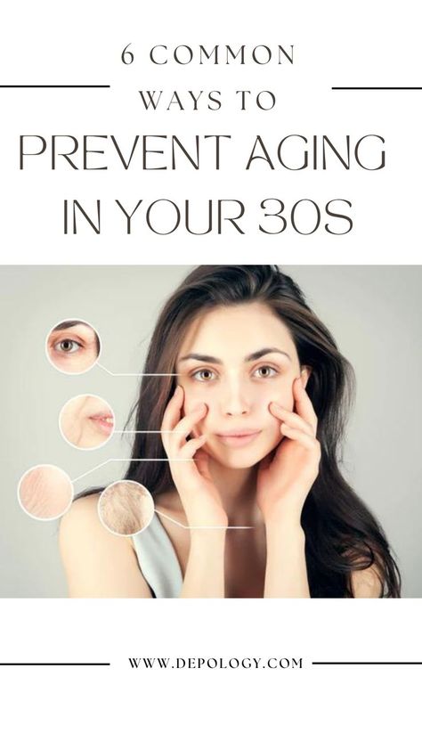 6 Common ways to prevent aging in your 30s. Eliminate Wrinkles, Anti Aging Secrets, Skin Care Wrinkles, Young Skin, Prevent Aging, Anti Aging Tips, Skin Care Solutions, Youthful Skin, Anti Aging Skin Products