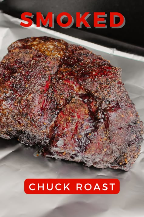 Perfectly Smoked Chuck Roast Recipe - The Smoked Kings Barbecue Meal Ideas, Chicken Smoker Recipes, Smoked Food Ideas, Smoker Recipes Pellet, Smoked Beef Roast, Chuck Eye Roast, Smoker Recipes Chicken, Crock Pot Chuck Roast, Tender Chuck Roast