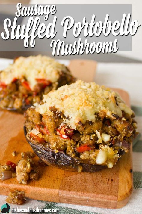 Sausage Stuffed Portobello Mushrooms Portabella Mushrooms Recipes, Stuffed Portobello Mushrooms, Portobello Mushroom Recipes, Mushroom Recipes Healthy, Sausage Stuffed Mushrooms, Mushroom Appetizers, Stuffed Portobello, New Dinner, Best Sausage