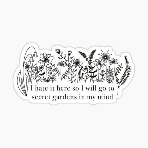 Get Out Of My Head, I Hate It Here, Aesthetic Sticker, Garden Aesthetic, Secret Gardens, I Feel You, Redbubble Products, Aesthetic Stickers, Cut Outs