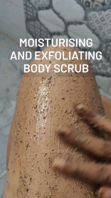 Exfoliating Body Scrub Diy, Moisturizing Body Scrub, Skin Care Basics, Clear Healthy Skin, Diy Skin Care Routine, Diy Body Scrub, Diy Skin Care Recipes, Exfoliating Body Scrub, Diy Scrub