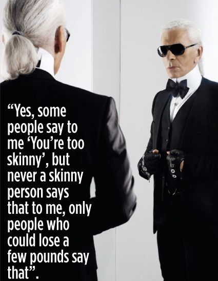 Lagerfeld Quotes, Karl Lagerfeld Quotes, Lagerfeld Chanel, Karl Lagerfeld Fashion, Fashion Quotes Inspirational, Monsieur Madame, Fashion Leaders, Mode Chanel, Girl Problems