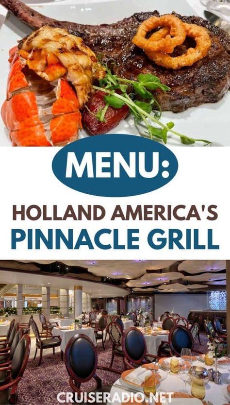 Holland America Cruise Tips, Holland America Alaska Cruise, Roasted Baby Carrots, Eurodam Holland America, Grilling Menu, Cruise Food, Steak Tartare, Holland America Line, Lobster Bisque