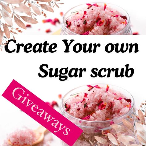 Creat Your Own Sugar Scrub ( The Sugar Scrubs We Have Available Are Peach Honey Dip-Bubblegum -Hawaiian Sunset-Strawberries And Cream -Hot Coco - And Jelly Bean It Goes Into A 13oz Container $13 For A 13oz Or You Can Order Here Join Me Live As We Mix Up Personalized 13oz Sugar Scrubs, Tailored Just For You! Choose From A Variety Of Natural Ingredients, Oils, And Scents To Create A Scrub That Fits Your Skin’s Needs And Your Personal Preferences. Whether You’re Going For Refreshing, Soothing, Or E Sugar Wax Recipe Diy, Body Scrub Homemade Recipes, Sugar Wax Recipe, Scrub Recipe Diy, Diy Body Scrub Recipes, Diy Sugar Scrub Recipe, Best Body Scrub, Body Scrub Recipe, Sugar Scrub Homemade