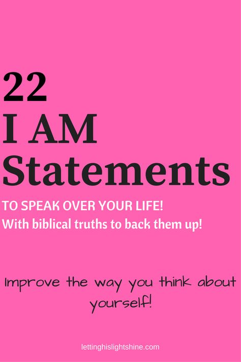 22 I AM Statements to Speak Over Your Life Christian Motherhood, I Am Affirmations, I Am Statements, Bible Study Verses, Sneaks Up, Encouraging Scripture, Bad Habit, Prayer Board, Christian Blogs