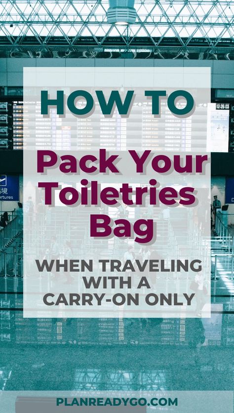 What To Pack When Flying, Only Carry On Packing, How To Pack Only A Carry On, Packing Tips For International Travel, Carry On Bag Packing List, Carry On Toiletries List, 3-1-1 Rule Travel Tips, How To Pack A Carry On Suitcase, Travel Carry On Only