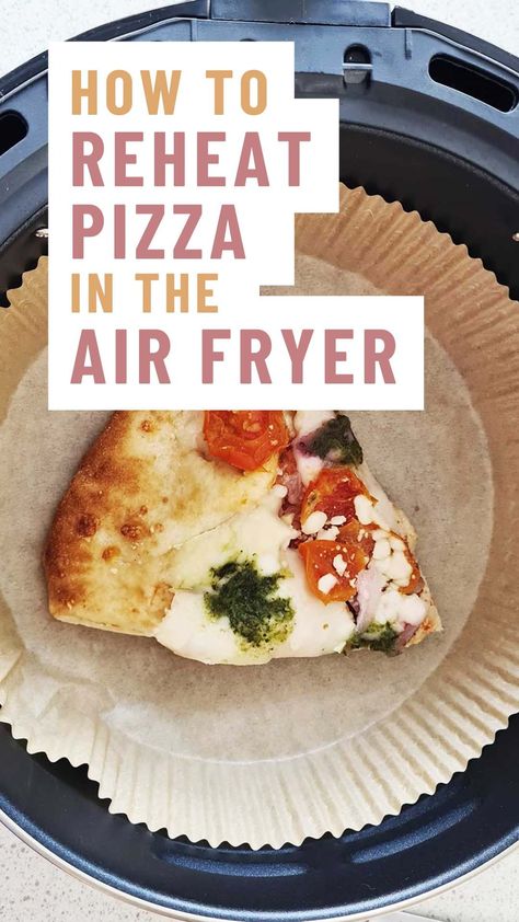 How to Reheat Pizza in the Air Fryer - Cooking My Dreams Heating Pizza In Air Fryer, Reheat Sandwich In Air Fryer, Warming Pizza In Air Fryer, Reheat Calzone In Air Fryer, Reheat Pizza In Air Fryer, Reheating Pizza, Reheat Pizza In Microwave, How To Reheat Pizza, Pizza In The Air Fryer