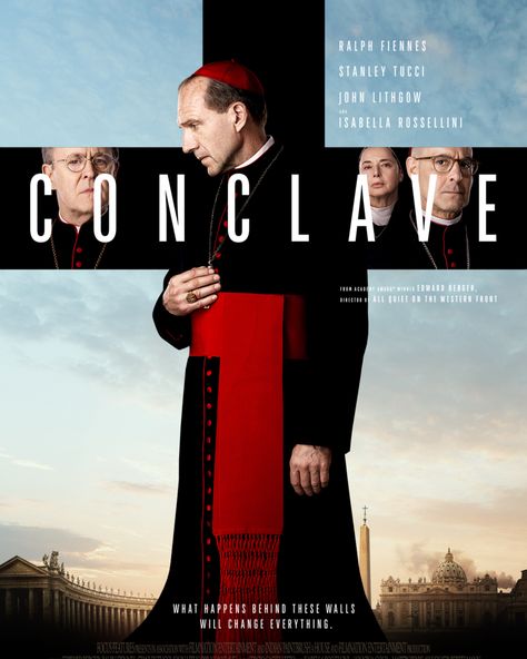 #Conclave New Pope, John Lithgow, Stanley Tucci, Margaret Qualley, Isabella Rossellini, Ralph Fiennes, Movies By Genre, Key Art, Most Popular Movies