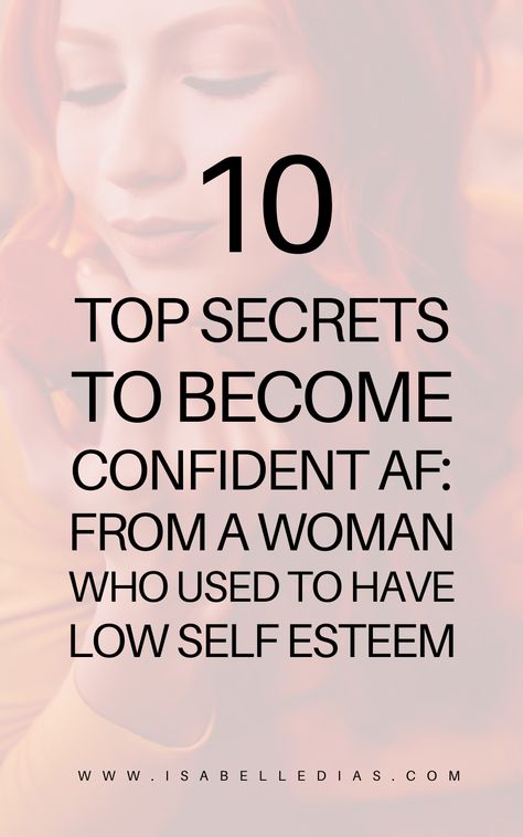 How To Build My Confidence, How To Increase Your Confidence, How To Build My Self Confidence, Daily Affirmations To Build Confidence, Confidence Mantras For Women, Tips For Building Self Confidence, How To Have More Self Confidence, Becoming A Confident Woman, Growing Self Confidence