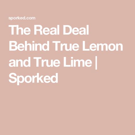 The Real Deal Behind True Lemon and True Lime | Sporked True Lime Recipes, Lime Spiritual Uses, True Lemon, Energy Drink Mix, Lime Drinks, Lemon-lime Soda, Water Enhancer, Cherry Limeade, Lime Oil