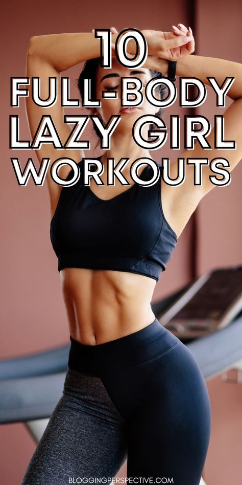 10 lazy girl workouts Easy Workouts For Lazy People, Free Lazy Girl Workouts, Lazy Excersise Routine, Easy Bedroom Workouts, Lazy Girl Full Body Workout, Lazy Excersizes, Just Fit Lazy Workout 28 Day Challenge, Lazy Fit Workout, Lazyfit Workout