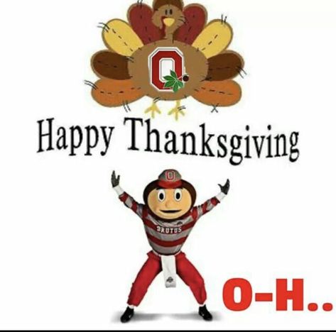 Ohio State Football Wallpaper, Buckeye Bars, Ohio State Vs Michigan, Osu Buckeyes Football, Brutus Buckeye, Happy Thanksgiving Pictures, New Month Quotes, Month Quotes, Cleveland Browns Logo