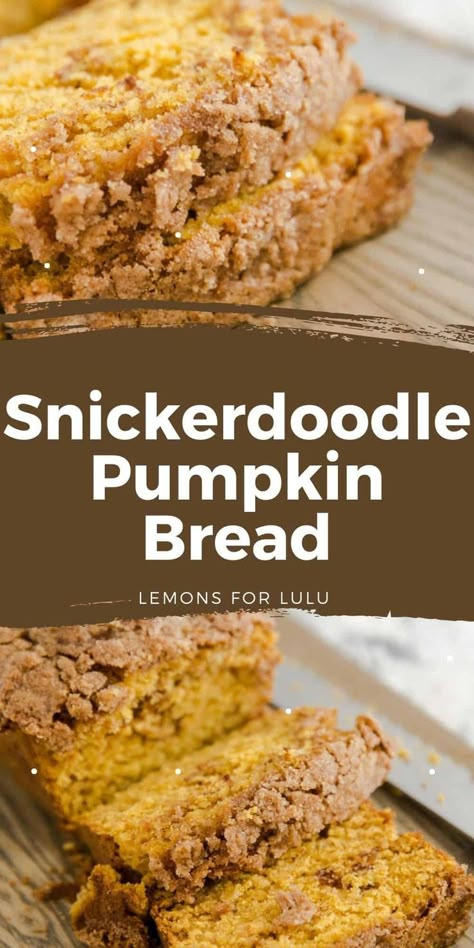 Snickerdoodle Pumpkin Bread Recipe, Pumpkin Snickerdoodle Bread, Snickerdoodle Pumpkin Bread, Pumpkin Bread Recipe Easy, Cake Mug, Pumpkin Recipes Dessert, Pumpkin Bread Recipe, Fall Flavors, Fun Foods