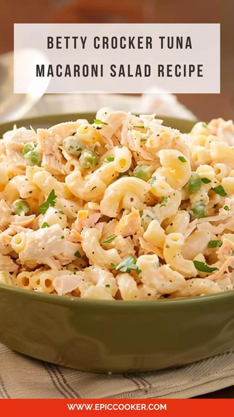 Betty Crocker Tuna Macaroni Salad Recipe Best Tuna Macaroni Salad, Tuna Fish Macaroni Salad Recipe, Tuna Macaroni Salad Cold, Macaroni Salad With Tuna, Tuna Macaroni Salad Recipe, Tuna Pasta Salad Recipes, Tuna Macaroni Salad, Salad Appetizer Cups, Tuna Pasta Salad