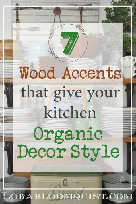 Wooden Accents Kitchen, Natural Kitchen Accessories, Nature Kitchen Decor, Wood Accents In Kitchen, Organic Kitchen Decor, Wooden Utensils Decor, Kitchen Wood Accents, Kitchen Counter Top Decor Ideas, Kitchen Wood Decor