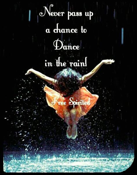 Dancing In The Rain Quotes, Dance In Rain, Mother Daughter Relationship Quotes, Ballerina Workout, Ww2 Fighter Planes, Wild Women Sisterhood, Rain Quotes, Fashion Quote, Inspirational Memes