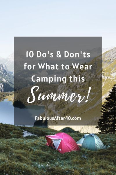 With social distancing rules in place this summer, but everyone wanting to get away, camping suddenly seems like a good idea!  If you haven’t been a big camper up until now and you’re wondering what to pack, here are, some do’s and don’ts for what to wear camping this summer.  #FabulousAfter40 #womensfashion #over40 #summeroutfits #campingoutfit #outdoorclothing What To Wear Camping, Comfortable Casual Outfits, Camping Outfits For Women, Summer Hike, Summer Hiking Outfit, Chic Summer Outfits, Spring Vacation, Cool Summer Outfits, Do's And Don'ts