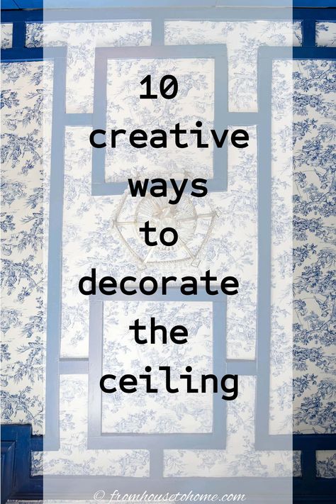 10 creative ways to decorate the ceiling How To Decorate Drop Ceiling Tiles, Ceiling Hallway Design, Low Ceiling Covering Ideas, Waynes Coating Ceiling Ideas, Ceiling Decal Ideas, Painting Ideas For Ceilings, Pictures On Ceiling, Ideas For Ceilings Diy Projects, Easy Diy Ceiling Ideas