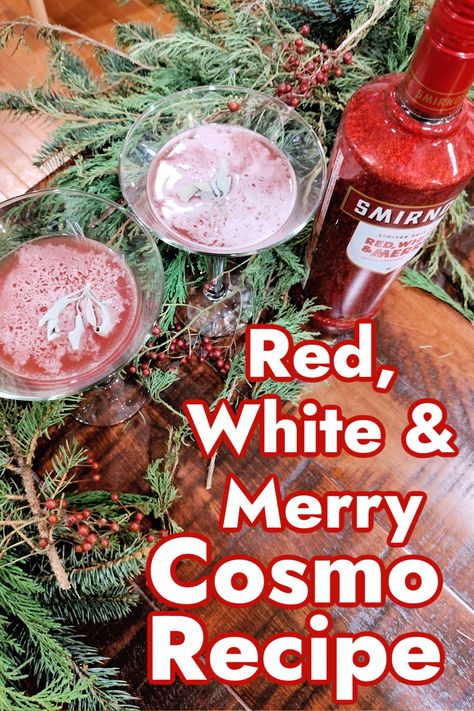 Smirnoff Red White And Merry Cocktails, Red White And Merry Cocktails, Smirnoff Red White And Merry, Smirnoff Red White And Berry Recipes, Smirnoff Drinks, Smirnoff Red, Cosmo Recipe, Autumn Food, Smirnoff Vodka