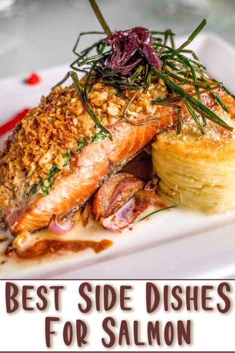 Salmon And Sides Meals, Side Of Salmon Recipes, Sides To Serve With Salmon, Salmon Side Dishes Ideas, Side Dishes For Salmon Dinner, Side Dishes With Salmon, Sides For Salmon Dinner, Sides With Salmon, Best Sides For Salmon