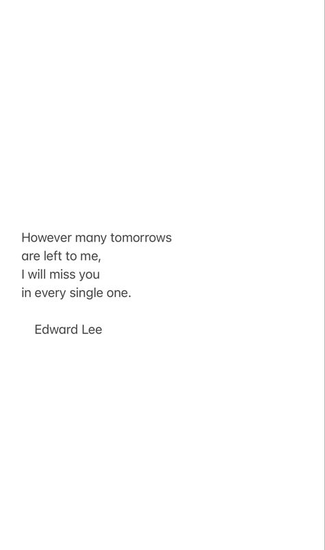 #poetry #poems #poet #creativewriting #poetryisnotdead #poetrycommunity #edwardleepoetry #poetryblogger #writerscommunity #spilledink #wordsofwisdom #bonespeakingwithhardtongues Greif Tattoo Quotes, Grieve Poetry, Some Souls Are Too Beautiful, Love Quotes And Poems, Grieve Poems, Missing You Poems, Angel Mama, I Will Miss You, Edward Lee