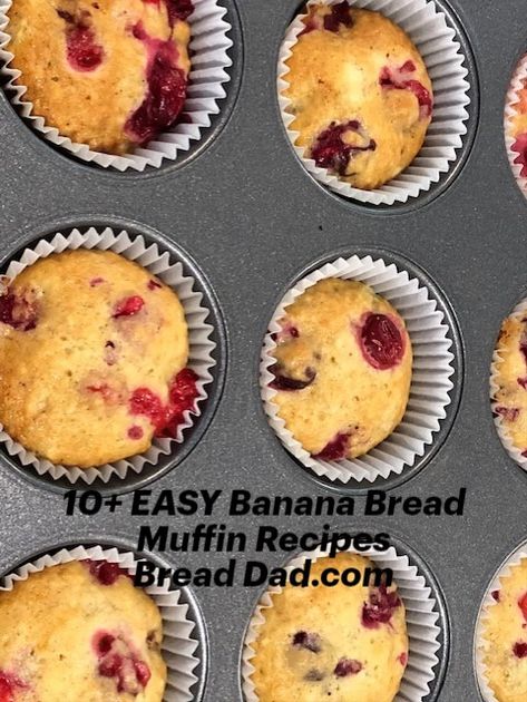 Banana bread muffins recipes are easy & delicious. Here are recipes for walnut banana bread muffins, chocolate chip banana bread muffins, cranberry banana bread muffins and many more. Join Bread Dad's email newsletter for more easy recipes - http://eepurl.com/gPY50r #BananaBread #BananaBreadRecipes #BananaBreadMuffins #BananaBreadMuffinRecipes #BananaMuffins #BananaMuffinRecipes Cranberry Banana Muffins, Banana Cranberry Muffins, Chocolate Chip Banana Bread Muffins, Mini Muffin Tin Recipes, Banana Muffin Recipe Easy, Banana Muffins Recipe, Thanksgiving Desserts Kids, Banana Muffins Easy, Crumb Muffins