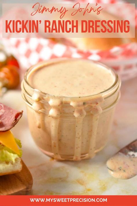 Jimmy John's Kickin Ranch - My Sweet Precision Copycat Jimmy John’s Kickin Ranch, Amigos Ranch Dressing Recipe, Kickin Ranch Recipe Jimmy Johns, Homade Ranch Recipe, Restraunt Ranch Recipes, Jimmy Johns Kickin Ranch Recipe, Spicy Ranch Recipe, Sweet Heat Sauce Recipe, Ww 2024