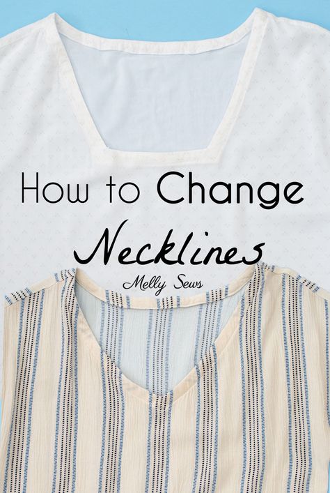 Change Necklines - Melly Sews Blouse Sewing Patterns, Melly Sews, T Shirt Hacks, Blouse Sewing, Shirt Hacks, Sewing Tops, Sewing Alterations, Sewing Tutorials Clothes, Sew Ins