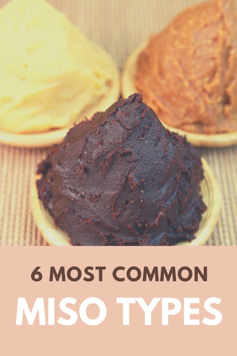 There are so many miso varieties. However, we listed and described the types of miso that are commonly sold in the U.S. Miso Recipe, Japanese Soup, Red Miso, White Miso, Lunch Meat, Food Labels, Natural Food, Grocery Store, Organic Recipes