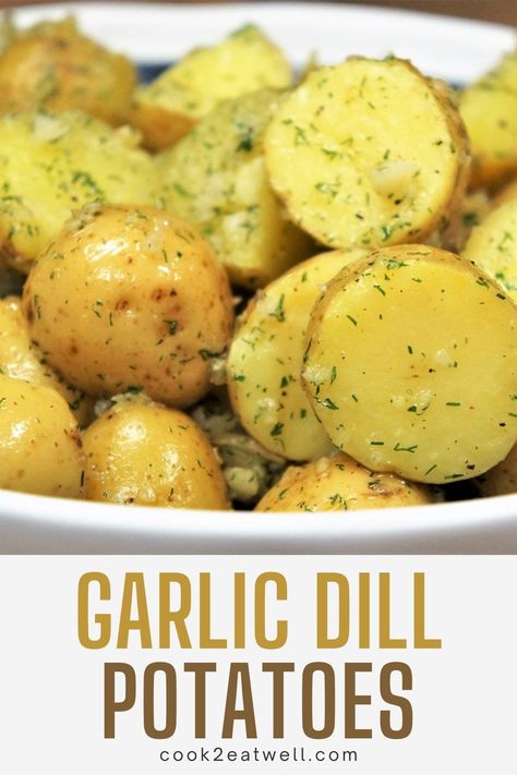 Garlic Dill Potatoes, Potato Side Dishes Easy, Dill Potatoes, Dill Recipes, Potato Recipes Side Dishes, Potato Sides, Potato Side Dishes, Veggie Side Dishes, Vegetable Sides