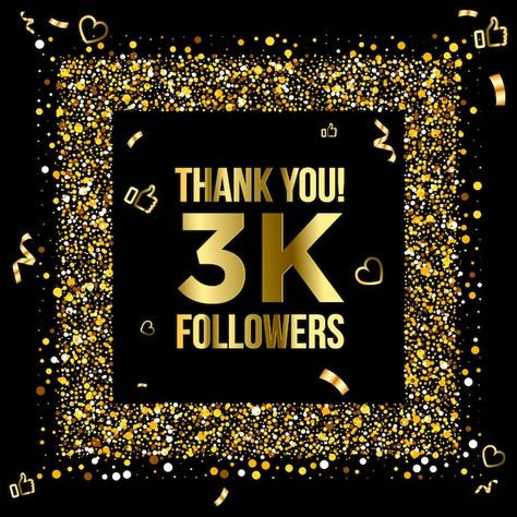 Thank you 3k or three thousand followers... | Premium Vector #Freepik #vector #1000 #3k #1000-likes #thank-you-subscribers 5k Followers Thanks Instagram, Free Birthday Banner, Hypebeast Iphone Wallpaper, Thank You Images, Dont Touch My Phone Wallpaper, Insta Followers, Shri Ram Photo, Ram Photos, Instagram Background