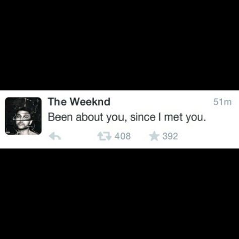 The Weeknd Weeknd Lyric Captions, Weeknd Lyrics Bio For Instagram, The Weekend Lyrics Captions, The Weeknd Ig Captions, The Weeknd Bios For Instagram, The Weekend Tweets, Real Life The Weeknd, The Weeknd Tweets Quotes, The Weeknd Quotes Twitter