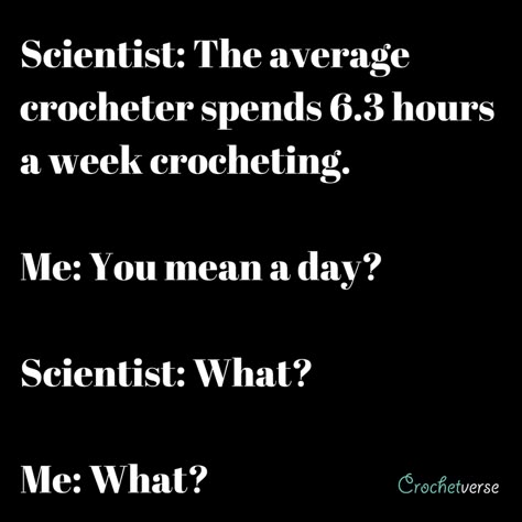 Crochet Jokes, Knitting Sayings, Yarn Quotes, Crafting Humor, Yarn Quote, Crochet Quotes, Yarn Humor, Crochet Instagram, Crochet Quote