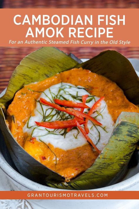 Cambodian Fish Amok Recipe – an Authentic Steamed Fish Curry in the Old Style Amok Recipe, Cambodian Recipes Authentic, Fish Amok, Cambodian Shrimp Recipes, Easy Cambodian Recipes, Fish Amok Recipe Cambodia, Food In Cambodia, Khmer Food Cambodia, Healthy Blender Recipes