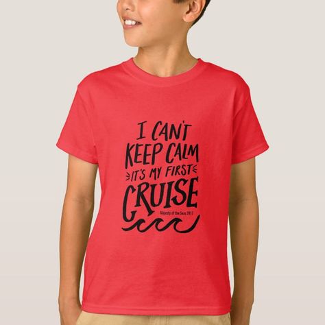 First Cruise Shirt, First Cruise, Cruise Kids, Birthday Cruise, Cruise Fashion, Family Cruise Shirts, Cruise Shirts, Kids Tee Shirts, Cant Keep Calm