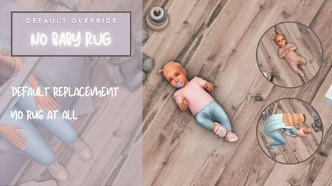 Sims 4 Infant Rug Override, Sims 4 Infant Play Mat, Sims 4 Nap Override, Sims 4 Newborn Override, Ts4 Mod, Sims 4 Infant, Infant Cc, Baby Rug, Bye Bye Baby