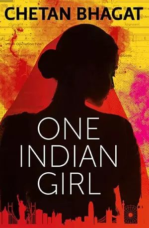 [PDF] One Indian Girl - Download Book by Chetan Bhagat One Indian Girl Book, Chetan Bhagat Books, Chetan Bhagat, Half Girlfriend, Nerdy Girl, Girls Club, Book Girl, Books To Buy, Books Online