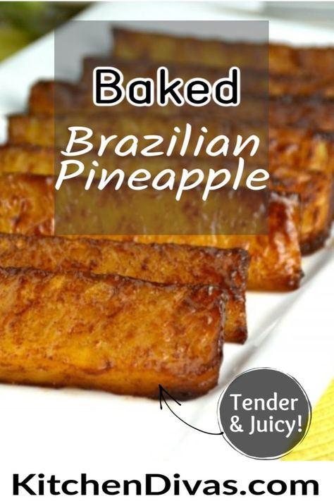 Our Baked Brazilian Pineapple recipe shows you how to grill, air fry or oven bake fresh pineapple until caramelized in slices or rings, chunks and spears. #grilledpineapple #brazilianpinapple Brazilian Pineapple Recipe, Brazilian Pineapple, Pineapple Kitchen, Brazilian Recipes, Baked Pineapple, Pineapple Lovers, Pineapple Recipes, Refreshing Desserts, Grilled Pineapple