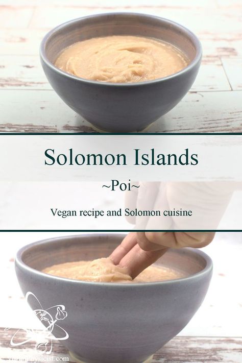 Poi, an important pacific island dish is the national dish of Solomon Islands. This sour, starchy side dish is made by mashing and fermenting taro roots. Taro Recipes, Around The World Food, Vegan Side Dishes, National Dish, Vegan Sides, Island Food, Food Challenge, World Recipes, Solomon Islands